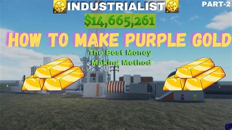 How To Make Purple Gold The Best Way To Make A Lot Of Money Part 2