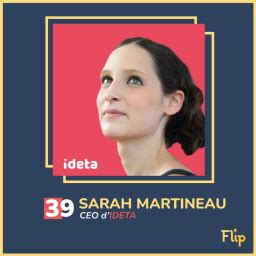 Sarah Martineau CEO d Ideta Le chatbot retire le travail rébarbatif
