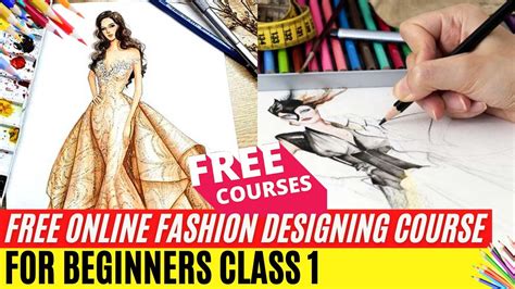 Free Online Fashion Designing Course For Beginners Class 1 Youtube