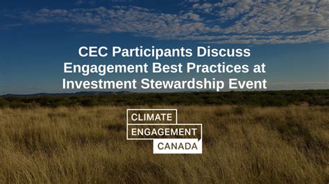 Cec Participants Discuss Engagement Best Practices At Investment