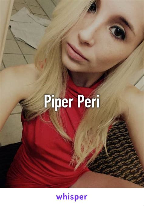 Piper Peri