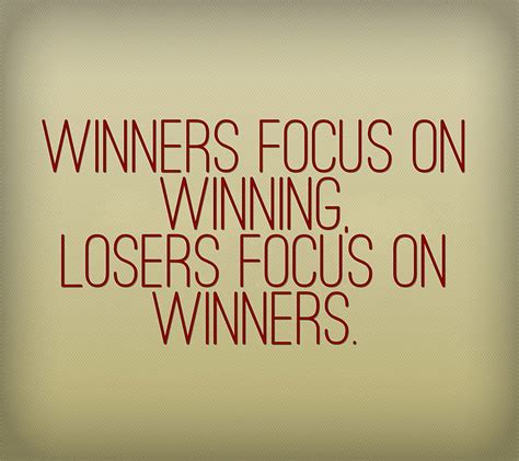 Winners Cool Focus Losers New Quote Saying Sign Winning Hd