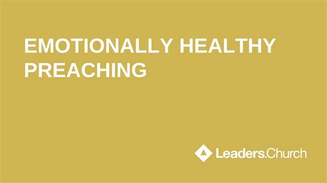 Emotionally Healthy Preaching Leaderschurch