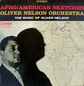 Oliver Nelson Orchestra* - Afro/American Sketches (1962, Vinyl) | Discogs