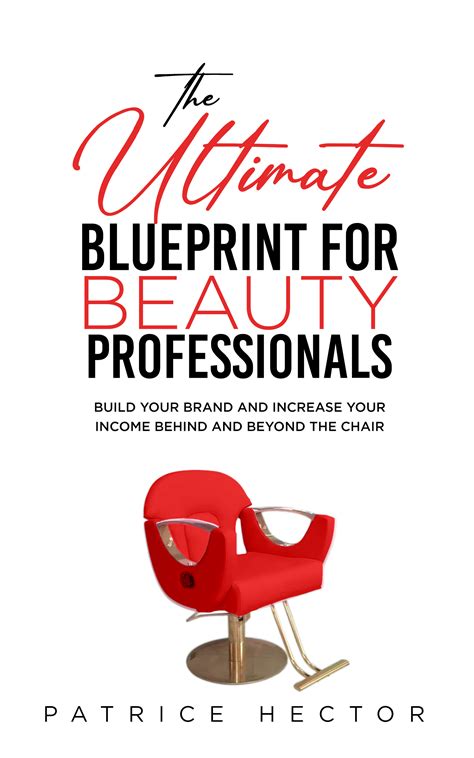 Ultimate Blueprint for Beauty Professionals – Patrice Hector