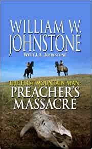 Look for these exciting series from. The First Mountain Man Preacher's Massacre (Thorndike ...
