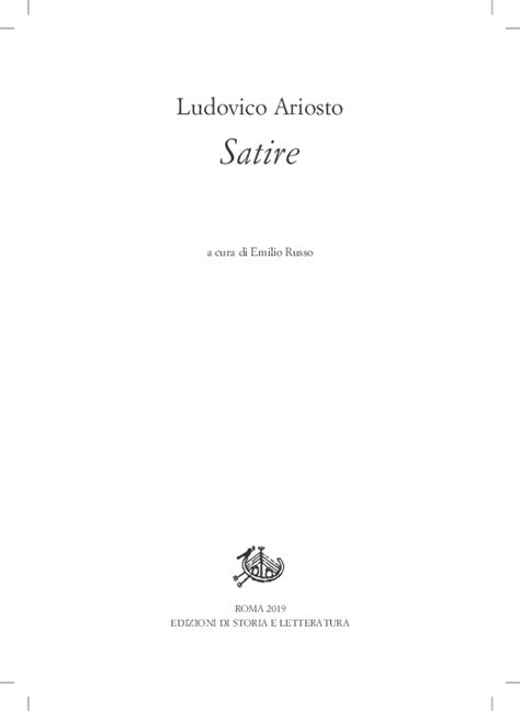 Pdf Satira Iv In Ludovico Ariosto Satire A Cura Di Emilio Russo Roma Edizioni Di Storia E