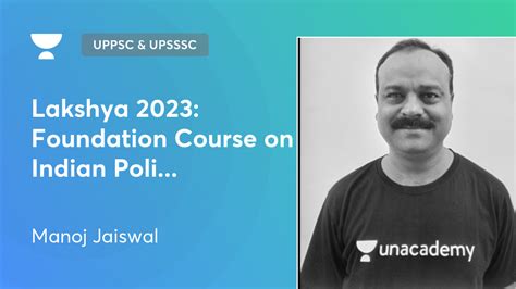 Uttar Pradesh State Exams Lakshya 2023 Foundation Course On Indian Polity Pre Cum Mains By