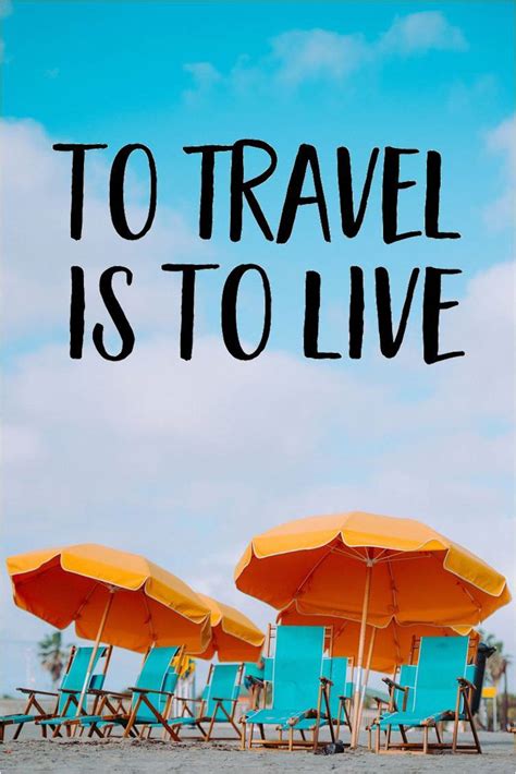 11 Great Pinterest Quotes About Travel Travel Quotes