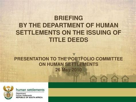 Ppt Briefing By The Department Of Human Settlements On The Issuing Of