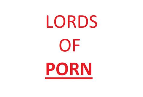 Lords Of Porn The Series NSFFW