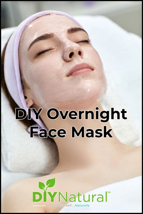 Overnight Face Mask An Effective Way To Pamper You And Your Skin