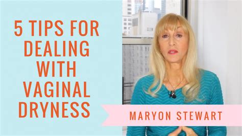 5 Tips For Dealing With Vaginal Dryness At Menopause Maryon Stewart