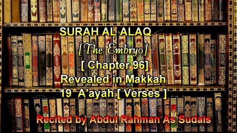 096 Surah Al Alaq By Abdul Rahman As Sudais Quran English Translation