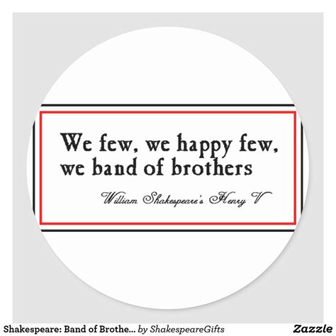 Shakespeare Band Of Brothers Classic Round Sticker Zazzle Band Of