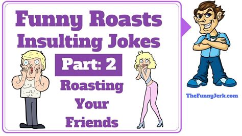 Roasting Jokes For Friends