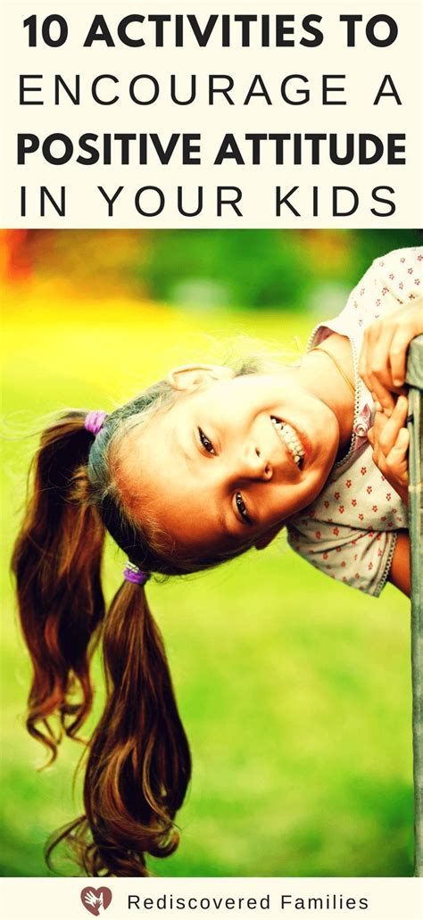 10 Activities To Encourage A Positive Attitude In Your Kids Free