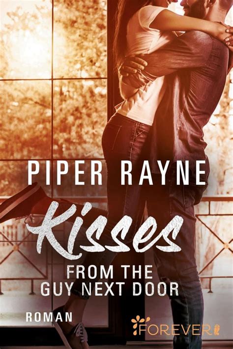Kisses From The Guy Next Door Von Piper Rayne Ebook