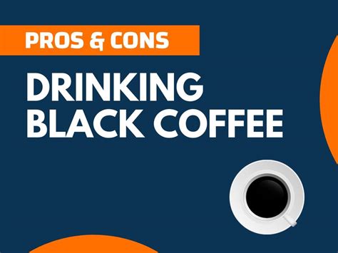 23 Pros And Cons Of Black Coffee Explained Thenextfindcom