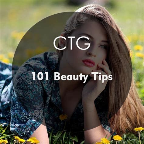 101 Beauty Tips Claim The T