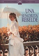 Una señorita rebelde - película: Ver online en español