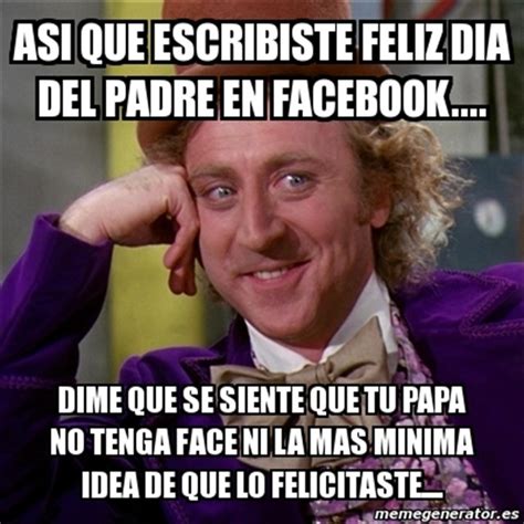 Memes Por El Dia Del Padre Funny Memes