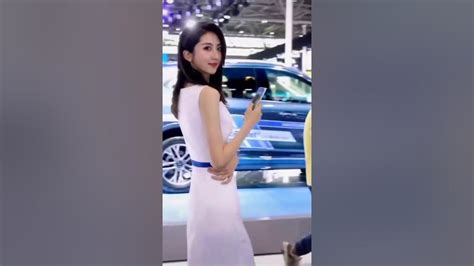 cute chinese tall girl car show model youtube
