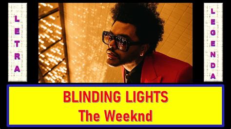 Blinding Lights The Weeknd Letra E Legenda Youtube