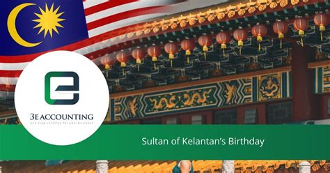 Kelantan sultanının doğum günü (2. Sultan of Kelantan's Birthday - Celebrating the birth of ...