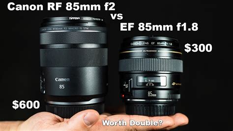 the budget 85mm options canon rf 85mm f2 macro is stm vs canon ef 85mm f1 8 is rf worth double