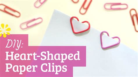 Diy Heart Paper Clips Valentines Day Sea Lemon Diy Craft Deals