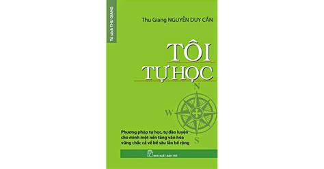 Tôi Tự Học By Nguyễn Duy Cần — Reviews Discussion Bookclubs Lists