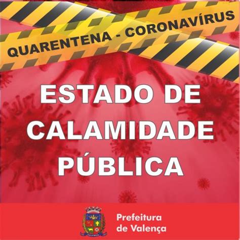 Valença Decreta Estado De Calamidade Pública Prefeitura Municipal De Valença Rj