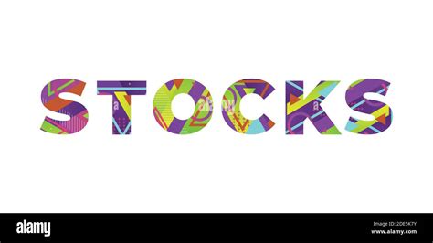 The Word Stocks Concept Written In Colorful Retro Shapes And Colors