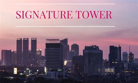1 list of the tallest completed buildings in southeast asia. Signature Tower - Tallest Building in Southeast Asia - Lamudi