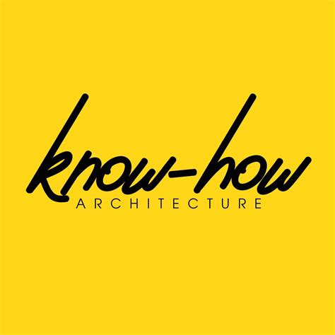 Know How Architecture