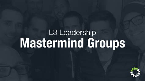 Join A Mastermind Group L Leadership