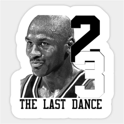 23 Michael Jordan The Last Dance The Last Dance Basketball Pegatina