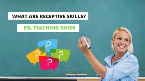 What Are Receptive Skills Esl Teaching Guide Ittt Tefl Blog