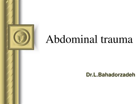 Ppt Abdominal Trauma Powerpoint Presentation Id359933