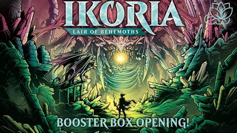 Ikoria Lair Of Behemoths Booster Box Opening Giveaway Early Access
