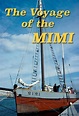 The Voyage of the Mimi | TV Time