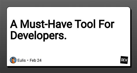 A Must Have Tool For Developers Dev Community