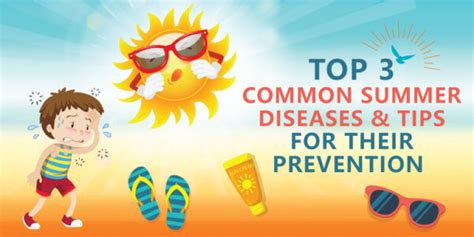Top 3 Common Summer Diseases And Their Prevention