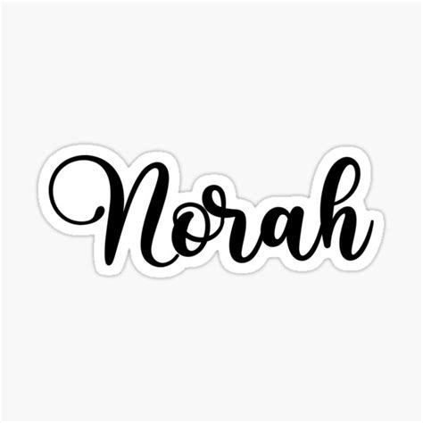 Norah Name Handwritten Calligraphy Sticker For Sale By Yelenastore