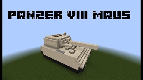 Minecraft Como Hacer Un Panzer Viii Maus Youtube