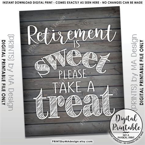 Retirement Sign Retirement Is Sweet Please Take A Treat Sign
