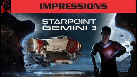 Starpoint Gemini 3 Early Access Impressions Youtube