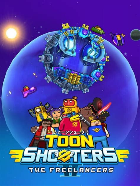 Toon Shooters 2 The Freelancers All About Toon Shooters 2 The Freelancers