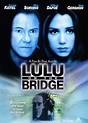 Lulu on the Bridge (Movie, 1998) - MovieMeter.com